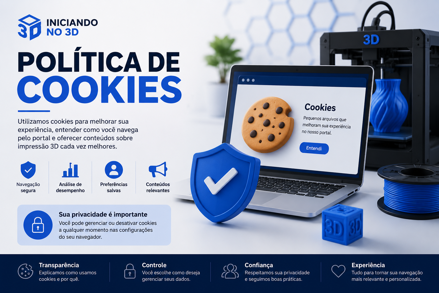 Política de Cookies do portal Iniciando no 3D com notebook, impressora 3D e elementos de segurança digital.